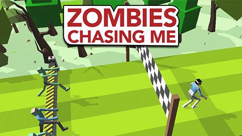download Zombies chasing me apk